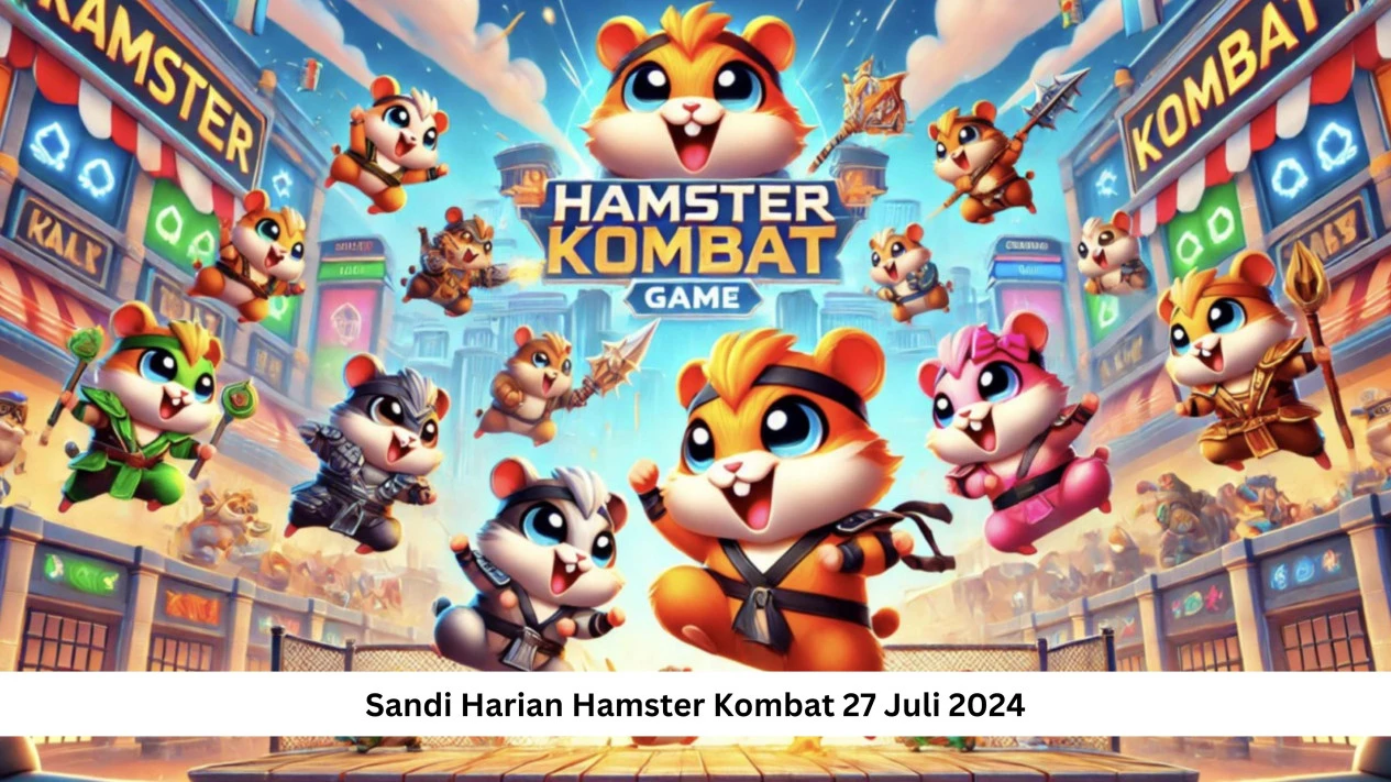 Combo Harian Hamster Kombat 27 Juli 2024! Dapatkan 5 Juta Koin Gratis!